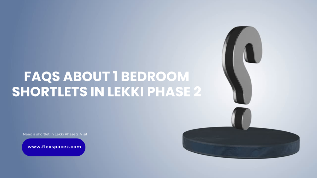 1 Bedroom Shortlet in Lekki Phase 2